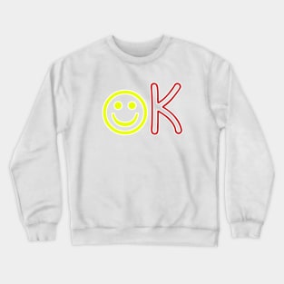 ok Crewneck Sweatshirt